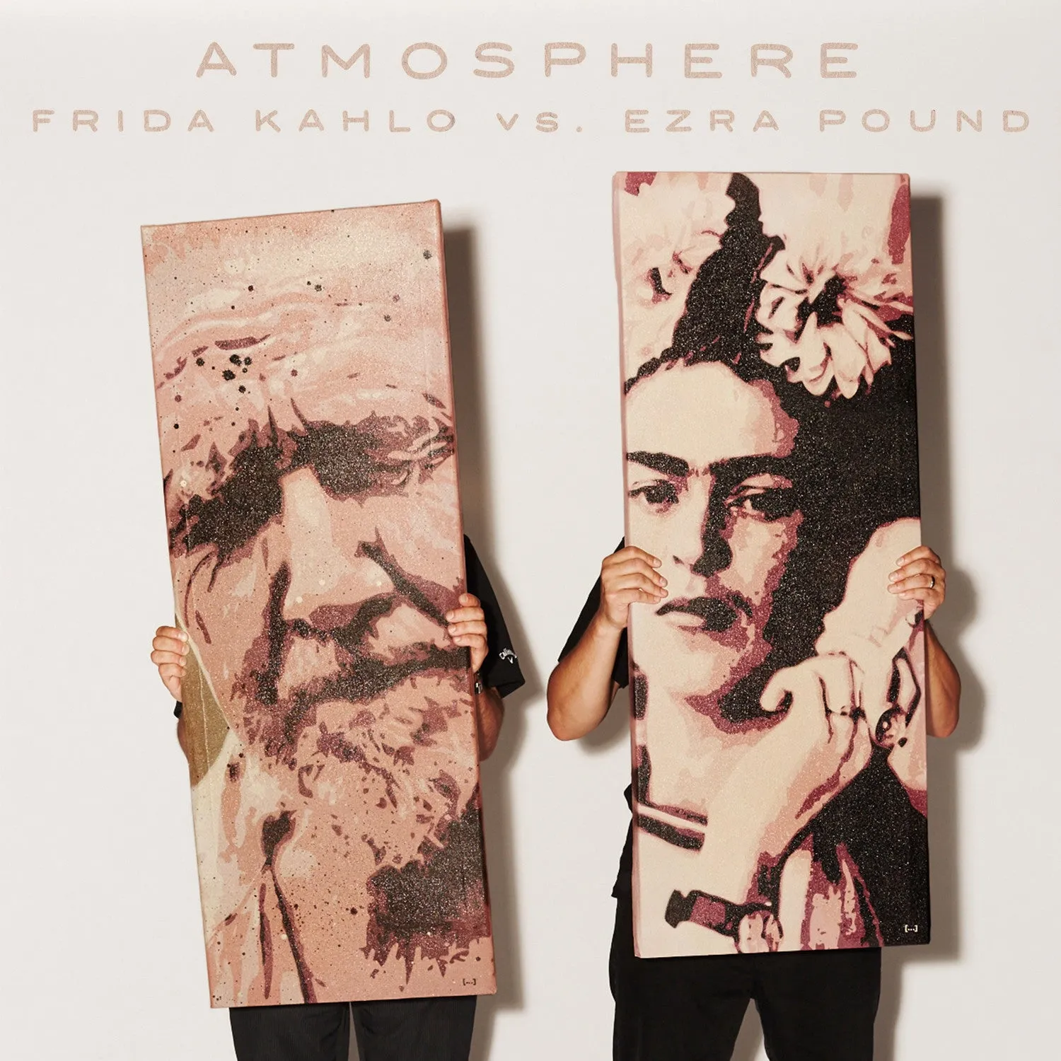 Atmosphere - Frida Kahlo vs. Ezra Pound